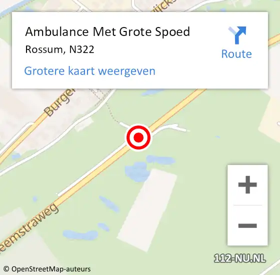 Locatie op kaart van de 112 melding: Ambulance Met Grote Spoed Naar Rossum, N322 op 15 oktober 2020 07:38