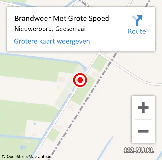 Locatie op kaart van de 112 melding: Brandweer Met Grote Spoed Naar Nieuweroord, Geeserraai op 26 november 2020 15:53